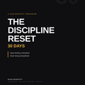 The 30-Day Discipline Reset
